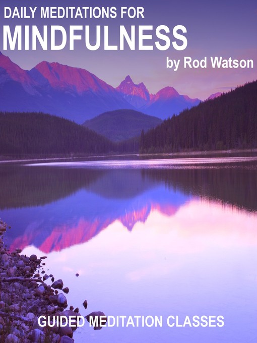Title details for Daily Meditations for Mindfulness by Rod Watson - Available
